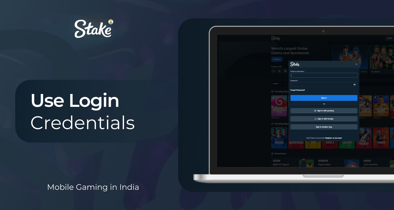 Stake India Signin: your login details, how to use them, and on which services you can enter them.