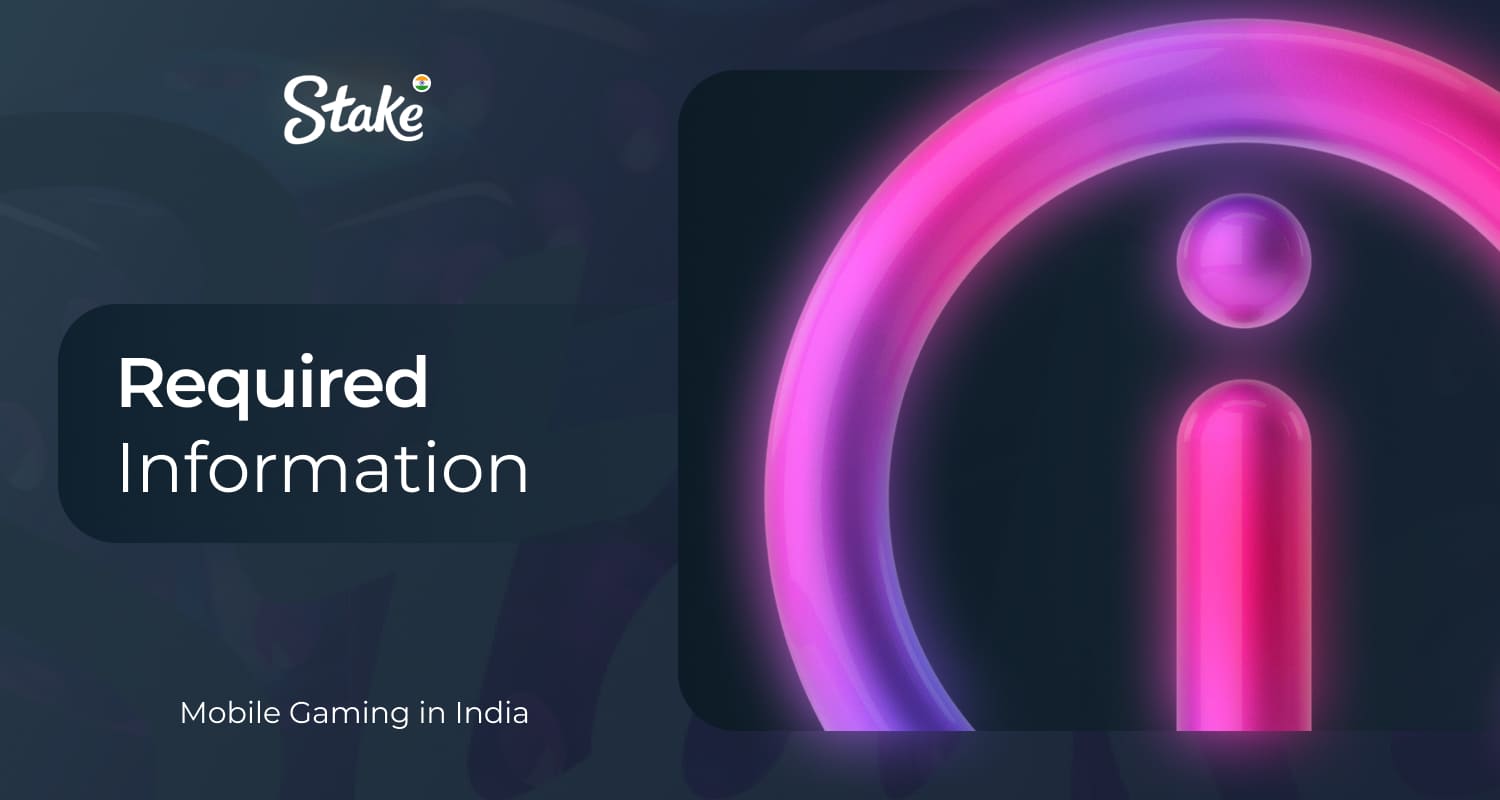Stake India important information: your account login details and questions you need to know the answers to.