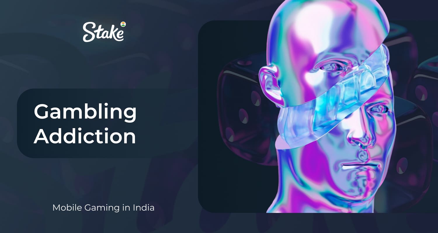 Stake India Application for Android and iOS: possible reasons for user addiction and how to avoid it.